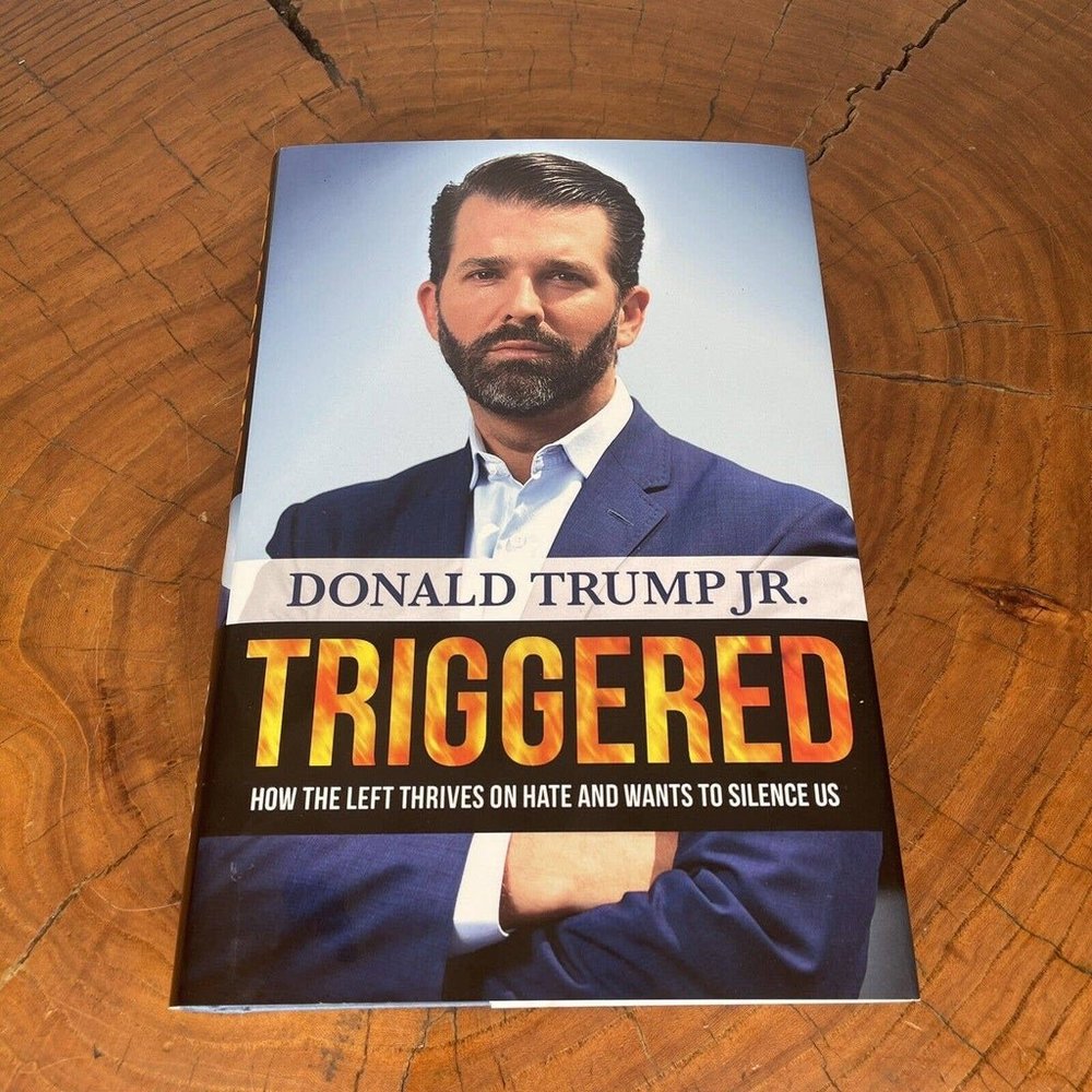 TRIGGERED Donald Trump Jr Signed First Edition Hardcover AUTOGRAPHED COPY